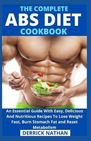 Cover for Derrick Nathan · The Complete ABS Diet Cookbook (Paperback Book) (2021)