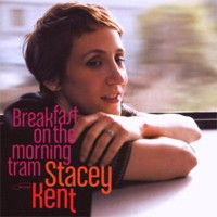 Cover for Stacey Kent · Breakfast on the Morning Tram (LP) (2012)