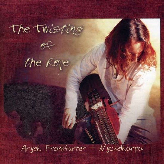 Cover for Aryeh Frankfurter · Twisting of the Rope (CD) (2009)