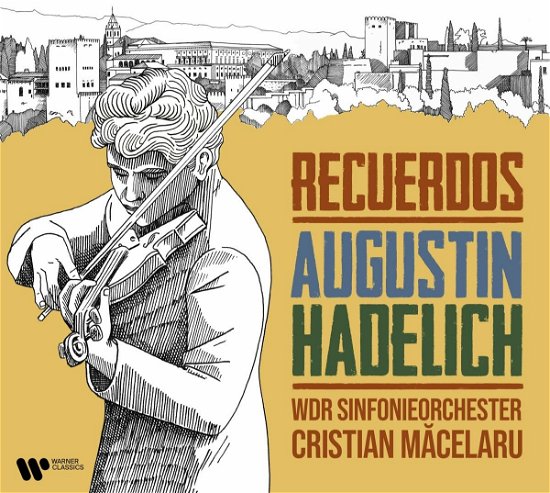Recuerdos - Augustin Hadelich - Musiikki - WARNER CLASSICS - 0190296310768 - perjantai 26. elokuuta 2022