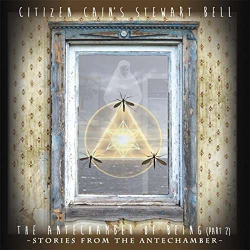 Cover for Citizen Cains Stewart Be · Antechamber Of Being 2 (CD) (2017)