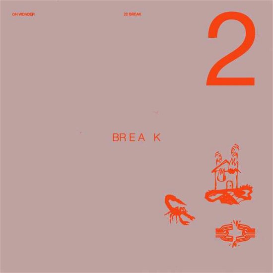 Cover for Oh Wonder · 22 Break (LP) (2022)