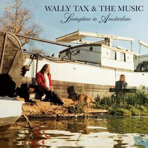 Cover for Wally Tax · Springtime In Amsterdam (LP) (2017)