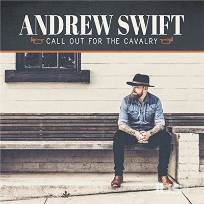 Cover for Andrew Swift · Call Out For The Cavalry (CD) (2018)