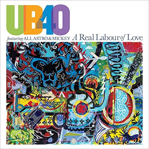 Ub40 · A Real Labour Of Love (CD) (2018)