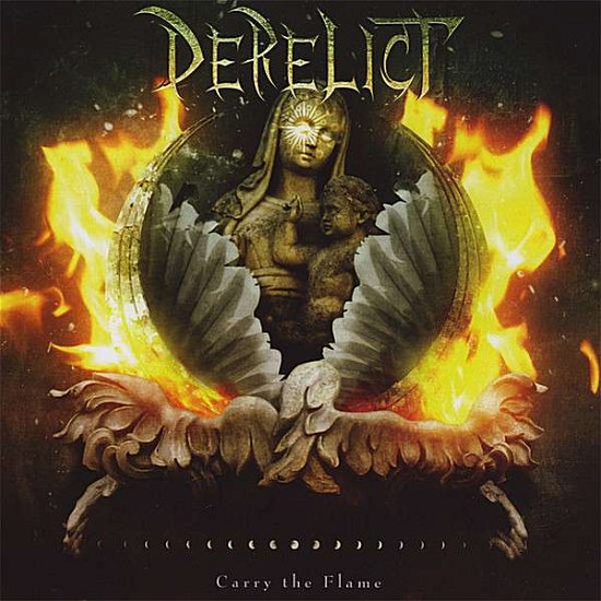 Cover for Derelict · Carry the Flame (CD) (2008)