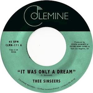 It Was Only A Dream - Sinseers - Music - COLEMINE - 0674862653768 - June 21, 2019