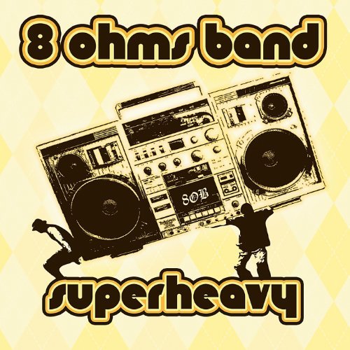 Cover for 8 Ohms Band · Superheavy (CD) (2011)
