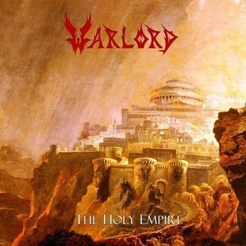 Holy Empire - Warlord - Musikk - ALONE - 0701748990768 - 28. april 2015