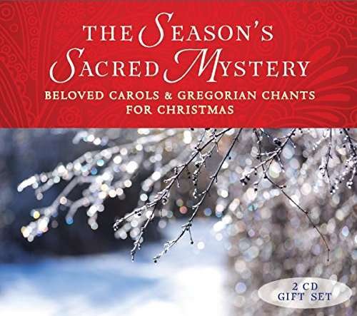 Cover for Gloriae Dei Cantores · The Seasons Sacred Mystery - Beloved Carols &amp; Gregorian Chants For Christmas (CD) (2019)