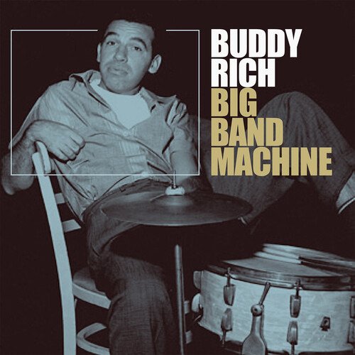 Cover for Buddy Rich · Big Band Machine (CD) (2022)