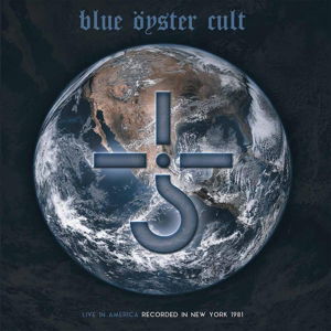 Live in America - Blue Oyster Cult - Musik - ROCK - 0803341460768 - 2. Oktober 2015