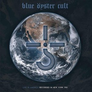 Cover for Blue Oyster Cult · Live in America (LP) [Deluxe edition] (2015)