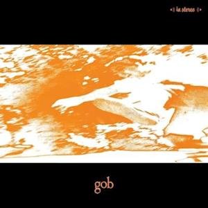 Gob (Tangerine Vinyl) - Gob - Musikk - POP - 0821826035768 - 6. oktober 2023