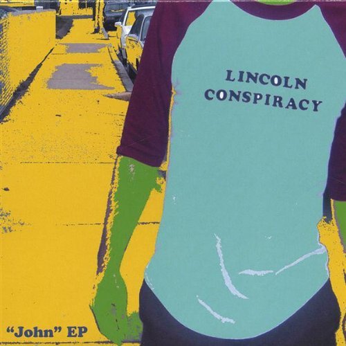 Cover for Lincoln Conspiracy · John EP (CD) (2005)