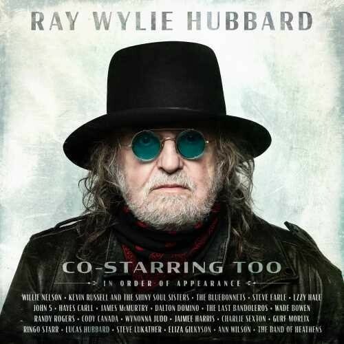 Cover for Ray Wylie Hubbard · Co-Starring Too (CD) (2022)
