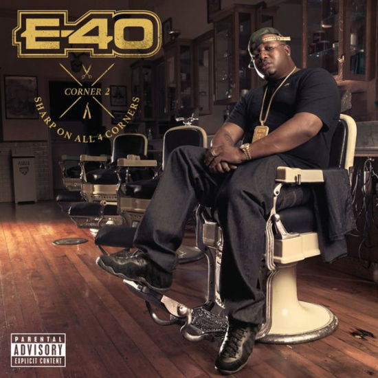 Cover for E-40 · Sharp On All 4 Corners: Corner 2 (CD) [Digipak] (2014)