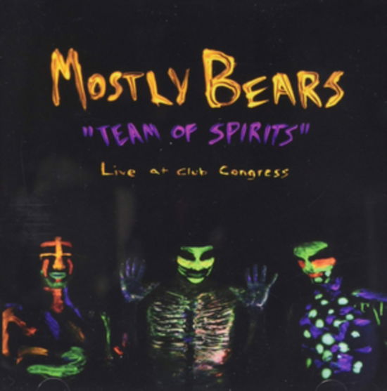 Cover for Mostly Bears · Team of Spirits (CD) (2014)