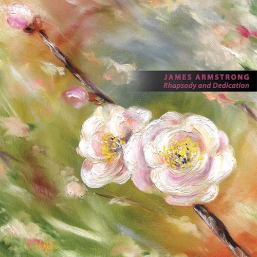 Cover for James Armstrong · Rhapsody &amp; Dedication (CD) (2009)