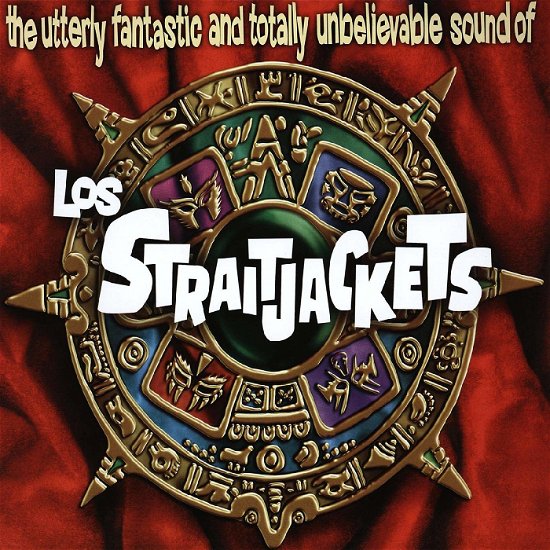 Cover for Los Straitjackets · Utterly Fantastic And Totally Unbelievable Sounds Of Los Straitjackets (CD) [Reissue edition] (2019)