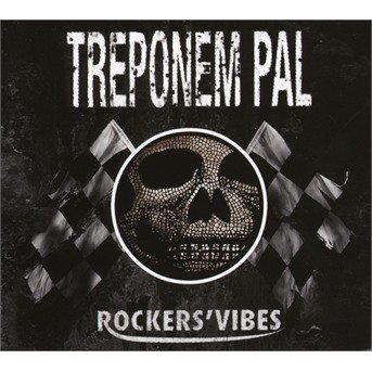 Cover for Treponem Pal · Rocker's Vibes (CD) [Digipak] (2017)
