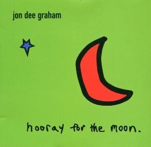 Cover for Jon Dee Graham · Hooray for the Moon (CD) (2002)