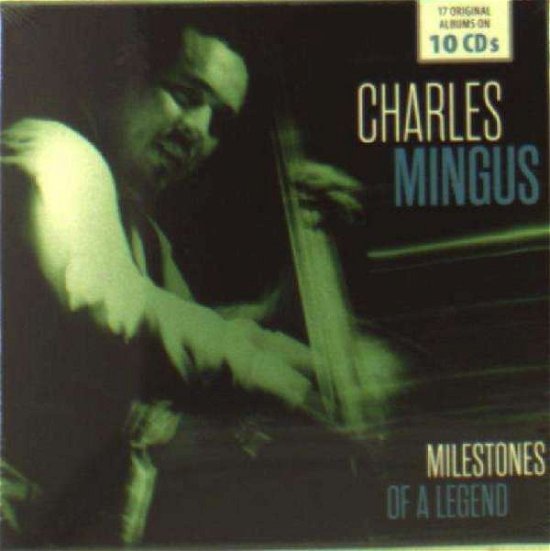 Cover for Charlie Mingus · Milestones Of A Legend (CD) (2017)