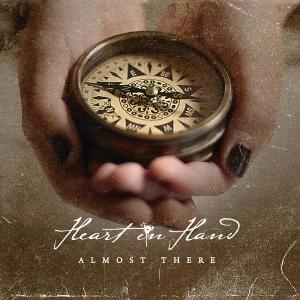 Cover for Heart in Hand · Almost There (LP) (2025)