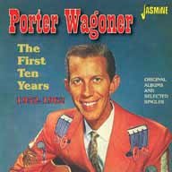 Cover for Porter Wagoner · The First Ten Years 1952-1962 Original Albums and Selected Singles (CD) [Japan Import edition] (2015)