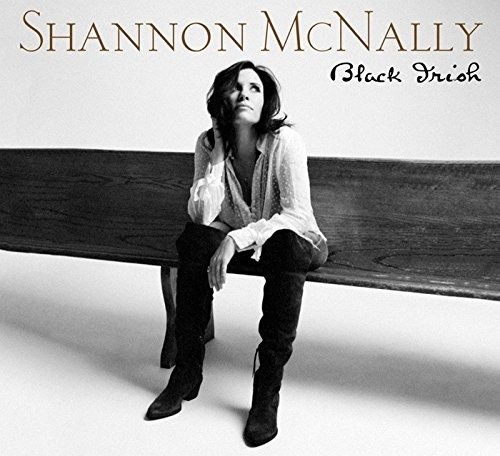 Black Irish - Shannon Mcnally - Muziek - BSMF RECORDS - 4546266211768 - 18 augustus 2017