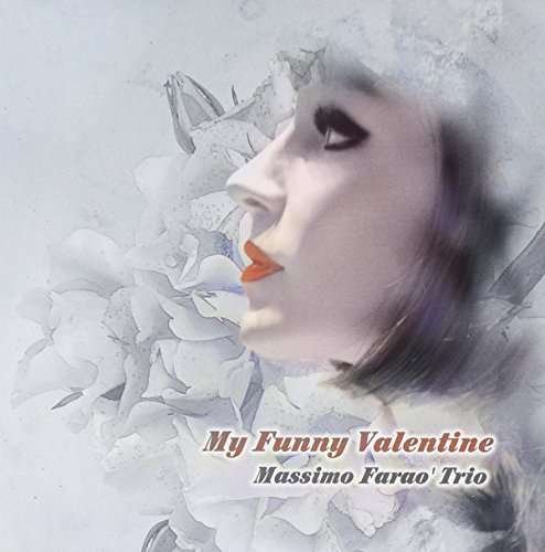 Cover for Massimo Farao · My Funny Valentine (CD) [Japan Import edition] (2015)