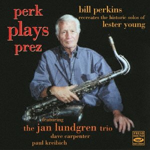 Cover for Bill Perkins · Perk Plays Prez (CD) [Japan Import edition] (2020)