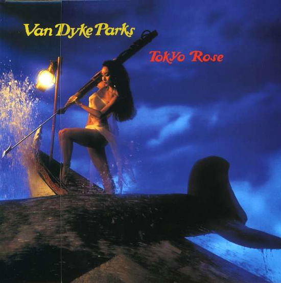 Cover for Van Dyke Parks · Tokyo Rose (CD) [Limited edition] (2012)