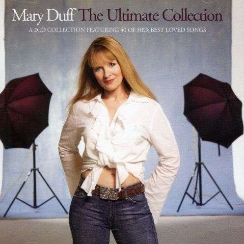 The Ultimate Collection - Mary Duff - Music - Dmg Tv - 5014797134768 - September 19, 2005