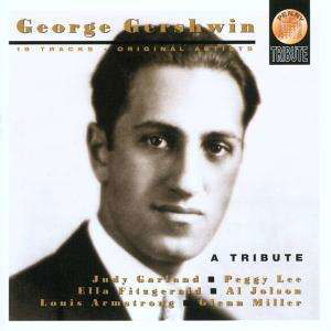 George Gershwin - a Tribute - George Gershwin  - Musik -  - 5028376101768 - 