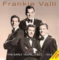 Early Years 1953-1959 - Frankie And The Four Lovers Valli - Music - GREYSCALE - 5056083202768 - January 12, 2024