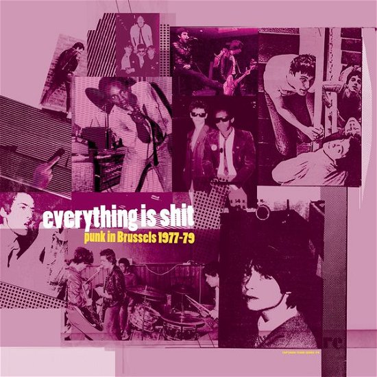 Everything Is Shit - Punk In Brussels 1977-79 (CD) (2014)