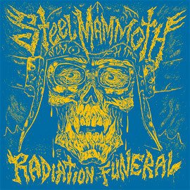 Radiation Funeral - Steel Mammoth - Muziek - FULL CONTACT - 6417138607768 - 3 maart 2011