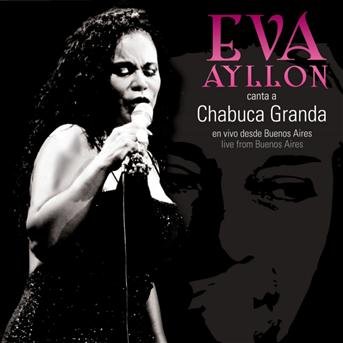 Cover for Eva Ayllon · Canta a Chabuca Granda (CD) (2019)