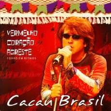 Cover for Cacau Brasil · Vermelho Coracao Agreste (CD) (2006)