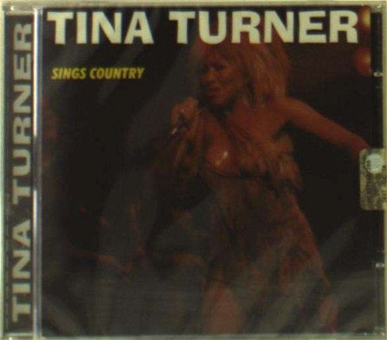 Cover for Tina Turner · Sings Country (CD) (2014)