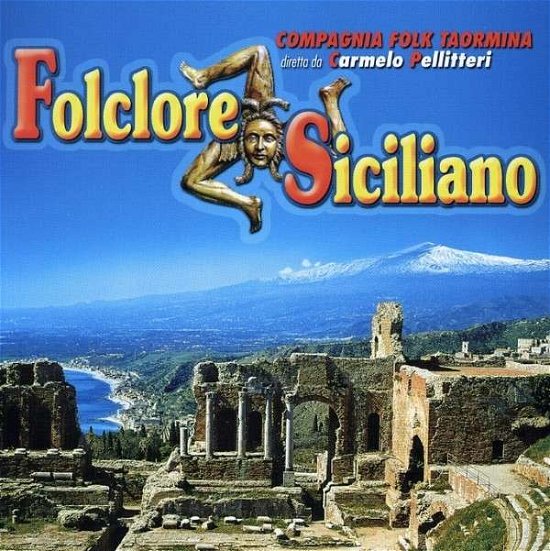Cover for Compagnia Folk Di Taormina · Folclore Siciliano (CD) (2017)