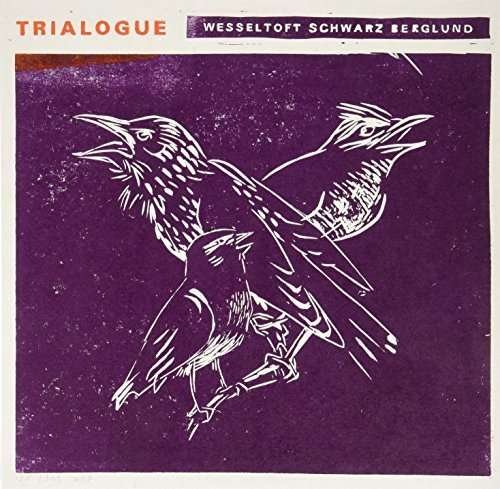 Trialogue - Bugge Wesseltoft - Muziek - SUNMU - 8271705669768 - 11 november 2014