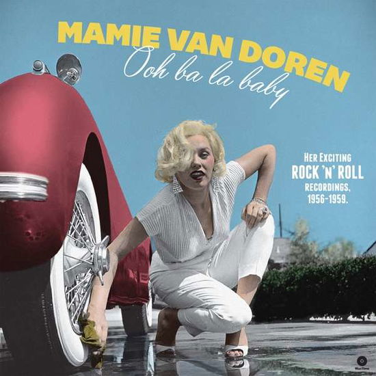 Cover for Mamie Van Doren · Ooh Ba La Baby - Her Exciting Rock N Roll Recordings. 1956-1959 (LP) [High quality, Limited edition] (2018)