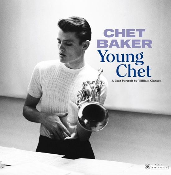 Young Chet - Chet Baker - Musikk - JAZZ IMAGES - 8436569194768 - 20. desember 2019