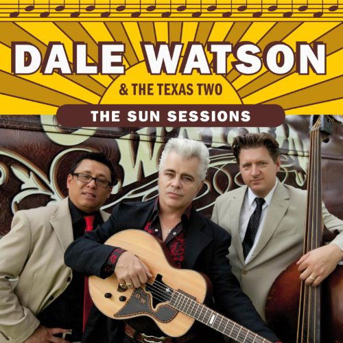 Dale Watson - Sun Sessions - Dale Watson - Musiikki - Rounder - 8713762010768 - maanantai 14. joulukuuta 2020