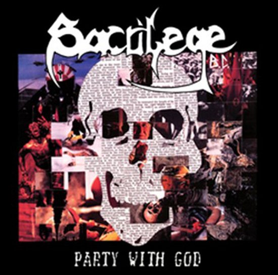 Sacrilege B.C. · Party With God (CD) (2022)