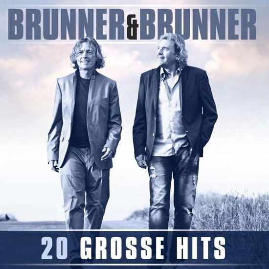 Cover for Brunner &amp; Brunner · 20 GROßE HITS (CD) (2021)