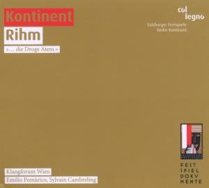 Kontinent Rihm - W. Rihm - Musique - COL LEGNO - 9120031340768 - 25 octobre 2012