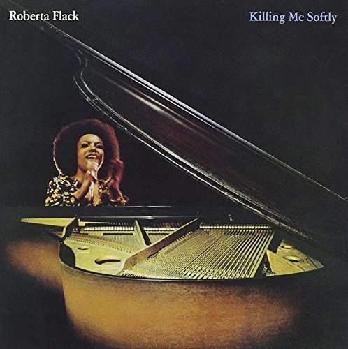 Killing Me Softly - Roberta Flack - Musik - n/a - 9340650008768 - 5. april 2011